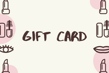 Load image into Gallery viewer, Gift Card
